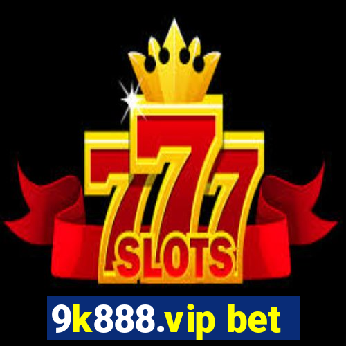 9k888.vip bet